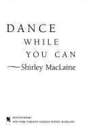 Cover of Dance while you can
