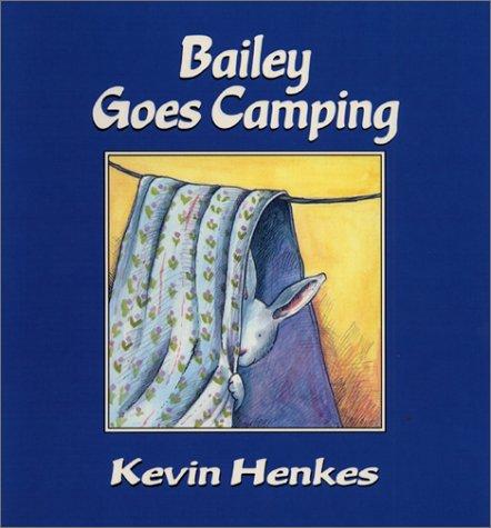 Cover of Bailey goes camping