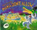 Cover of Mama Don't Allow