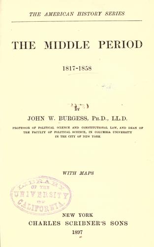Cover of The middle period, 1817-1858