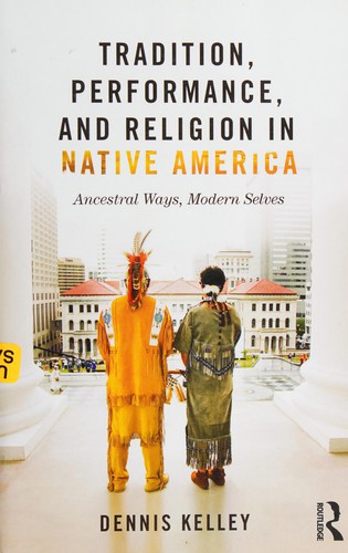 Cover of Tradition, Performance, and Religion in Native America