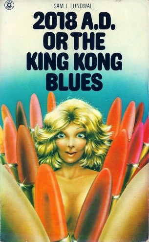Cover of 2018 A. D. or the King Kong Blues