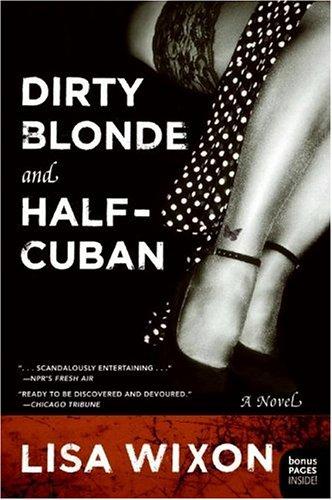 Cover of Dirty Blonde and Half-Cuban