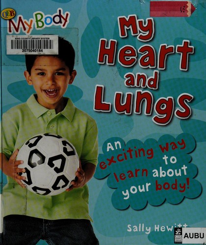 Cover of My heart and lungs