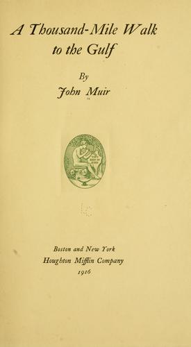 Cover of A thousand-mile walk to the Gulf