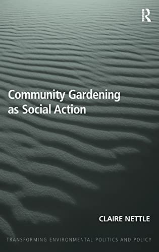 Cover of Community Gardening As Social Action