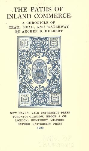 Cover of The paths of inland commerce