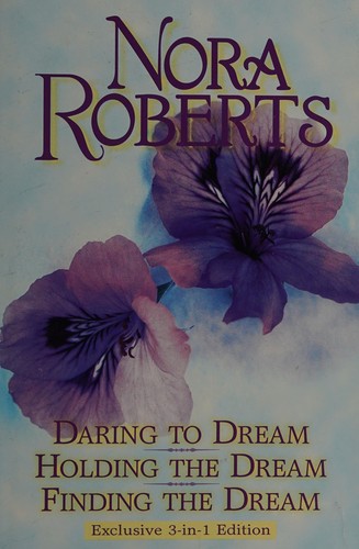 Cover of Novels (Daring to Dream / Finding the Dream / Holding the Dream)