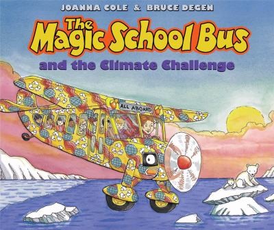 Cover of The Magic School Bus and the climate challenge