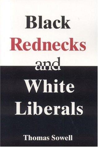 Cover of Black Rednecks And White Liberals