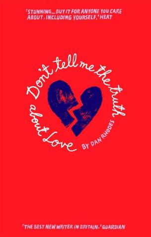 Cover of Don't Tell Me the Truth About Love