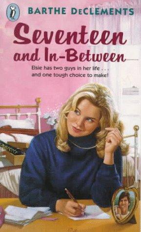 Cover of Seventeen and in Between