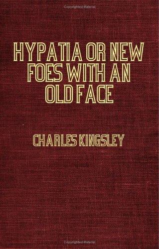 Cover of Hypatia, or, New foes with an old face