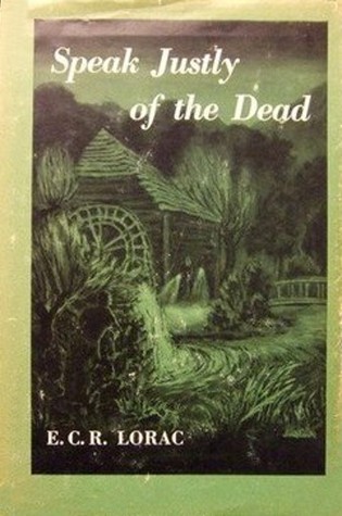 Cover of Speak Justly of the Dead