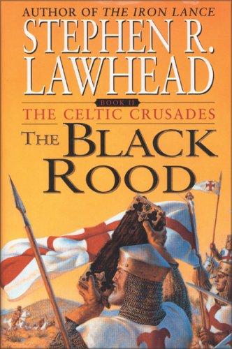 Cover of The Black Rood (The Celtic Crusades #2)