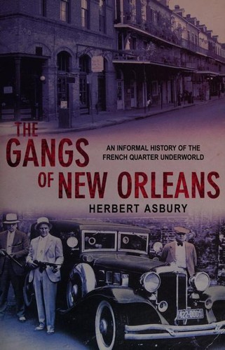 Cover of The Gangs of New Orleans