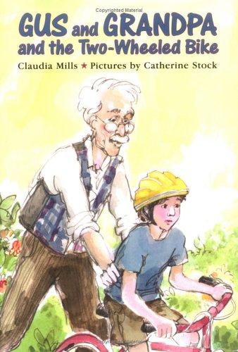 Cover of Gus and Grandpa and the two-wheeled bike