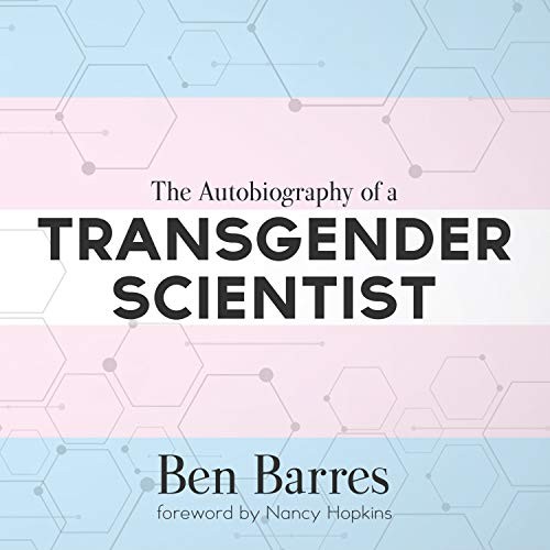 Cover of The Autobiography of a Transgender Scientist