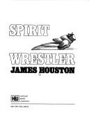 Cover of Spirit wrestler