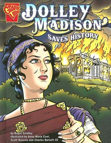 Cover of Dolley Madison Saves History