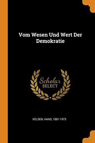 Cover of Essence and Value of Democracy