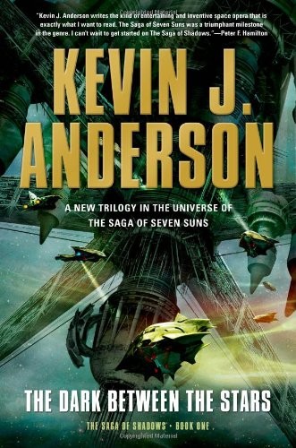 Cover of The Dark Between the Stars: The Saga of Shadows, Book One