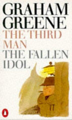 Cover of The Third Man and The Fallen Idol