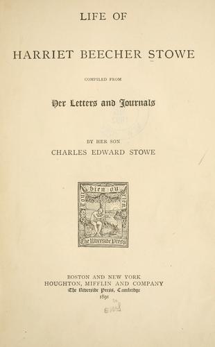 Cover of Life of Harriet Beecher Stowe