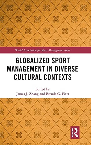 Cover of Globalized Sport Management in Diverse Cultural Contexts