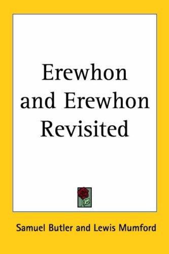 Cover of Erewhon / Erewhon revisited