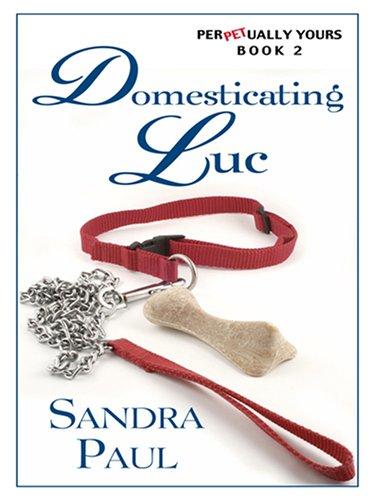 Cover of Domesticating Luc