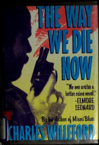 Cover of The way we die now