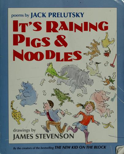 Cover of It's raining pigs & noodles