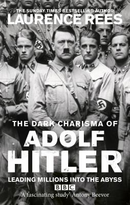 Cover of The Dark Charisma of Adolf Hitler