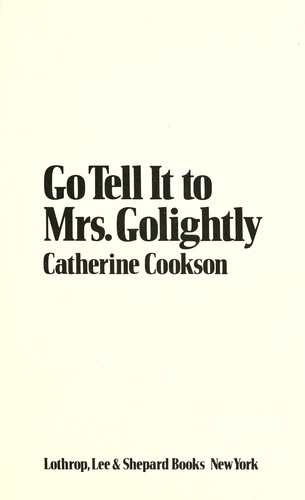 Cover of Go tell it to Mrs Golightly