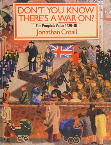 Cover of Don't You Know There's a War On? The People's Voice 1939-45