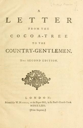 Cover of A letter from the Cocoa-Tree to the country-gentlemen