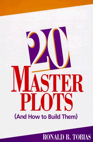 Cover of Twenty Master Plots and How to Build Them