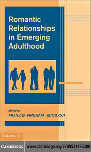 Cover of Romantic relationships in emerging adulthood