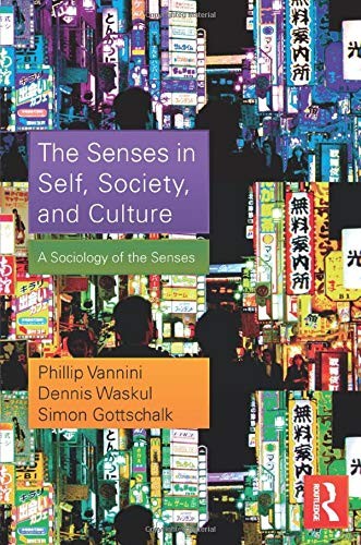 Cover of The senses in self, society, and culture