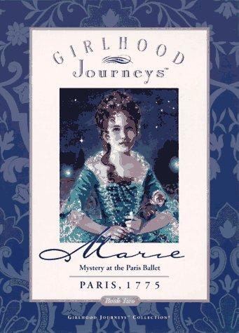 Cover of Marie: Mystery At The Paris Ballet, Paris, 1775
