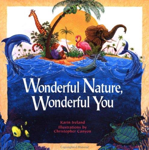 Cover of Wonderful nature, wonderful you