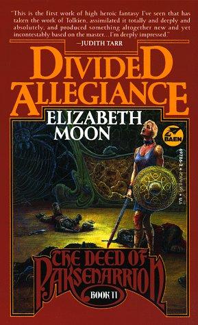 Cover of Divided Allegiance (The Deed of Paksenarrion, Book 2)
