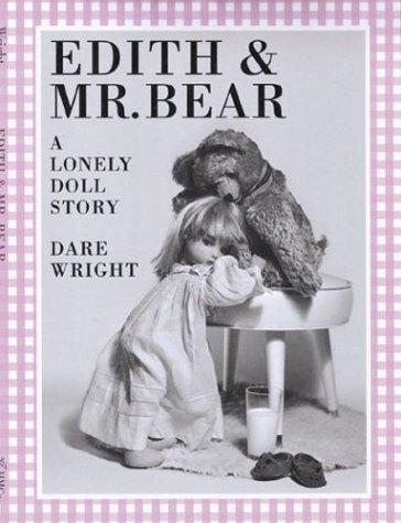 Cover of Edith and Mister Bear a Lonely Doll Story