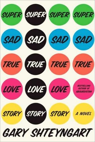 Cover of Super sad true love story