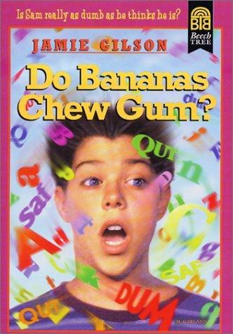 Cover of Do bananas chew gum?
