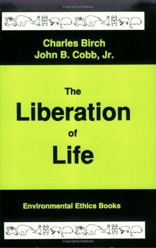 Cover of The liberation of life