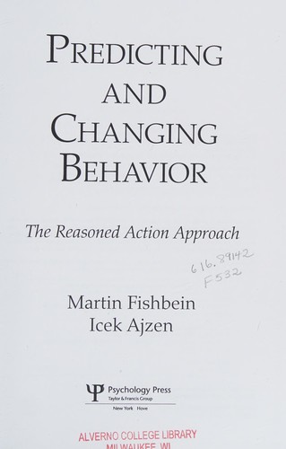 Cover of Predicting and changing behavior