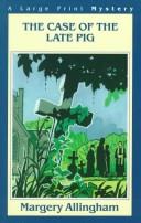 Cover of The Case of the Late Pig