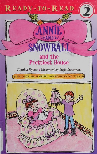 Cover of Annie and Snowball and the Prettiest House